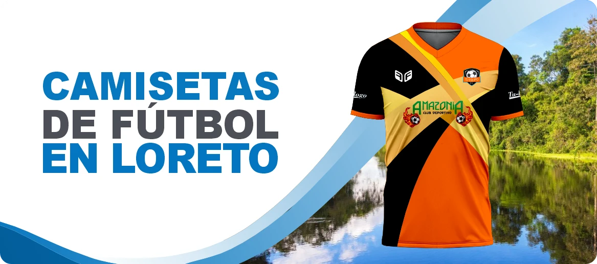 camisetas de futbol en loreto personalizadas sublimadas